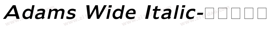 Adams Wide Italic字体转换
